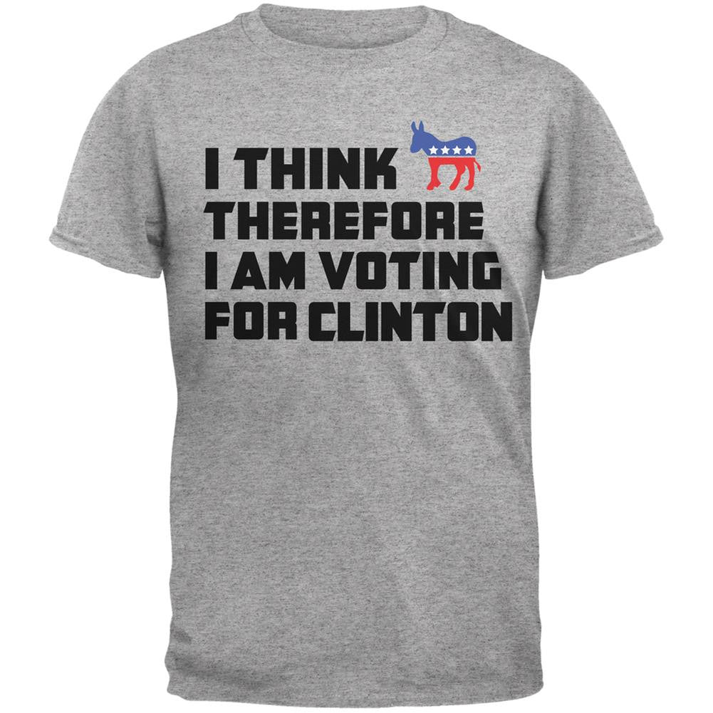 Election 2016 I Think Therefore Clinton Light Heather Grey Adult T-Shirt Men's T-Shirts Old Glory 2XL Grey 