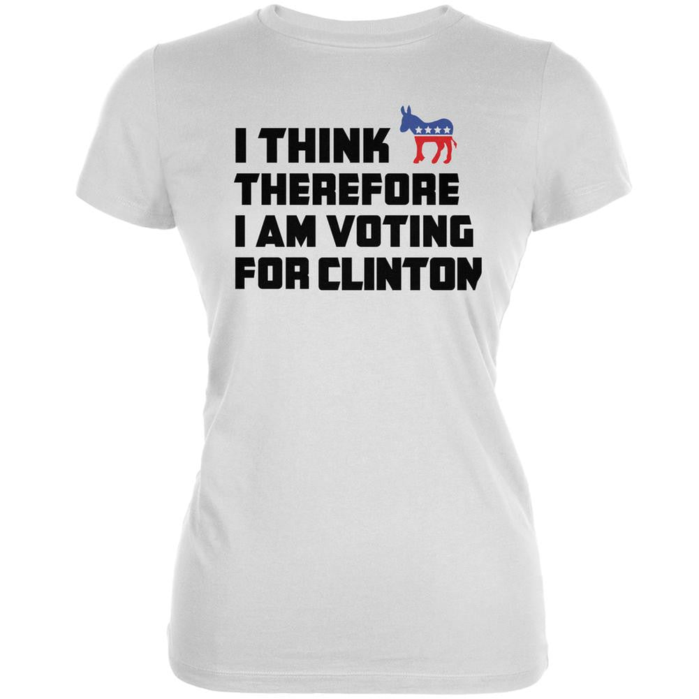 Election 2016 I Think Therefore Clinton White Juniors Soft T-Shirt Juniors T-Shirts Old Glory 2XL White 