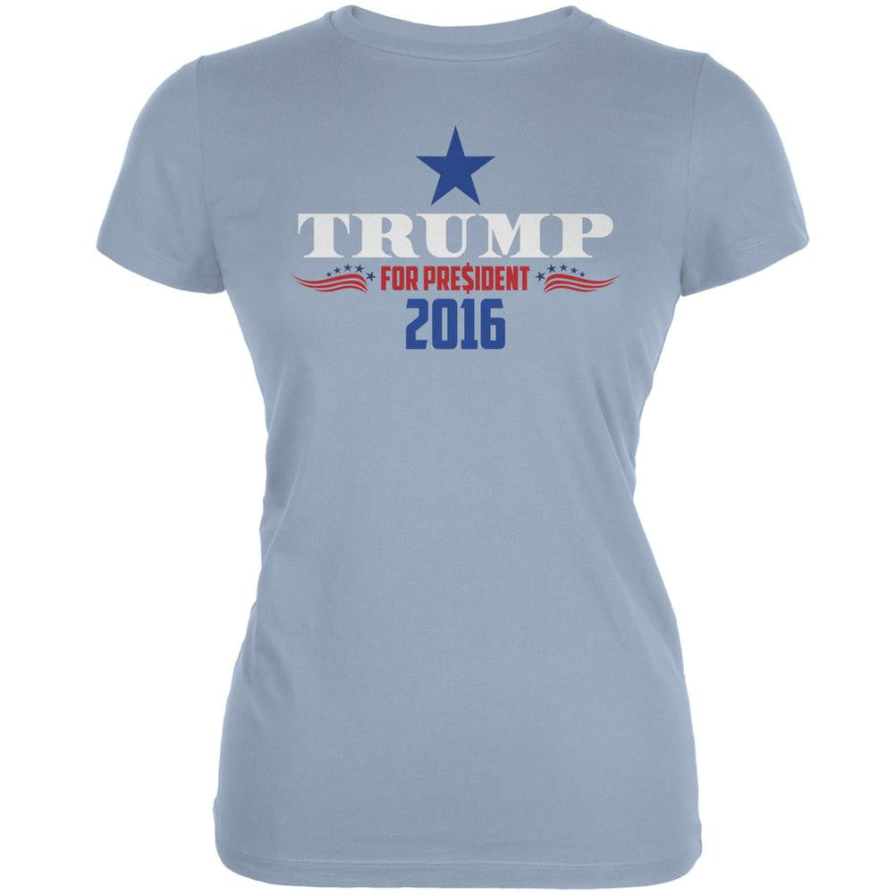 Election 2016 Trump For President Dollar Sign Light Blue Juniors Soft T-Shirt Juniors T-Shirts Old Glory 2XL Blue 