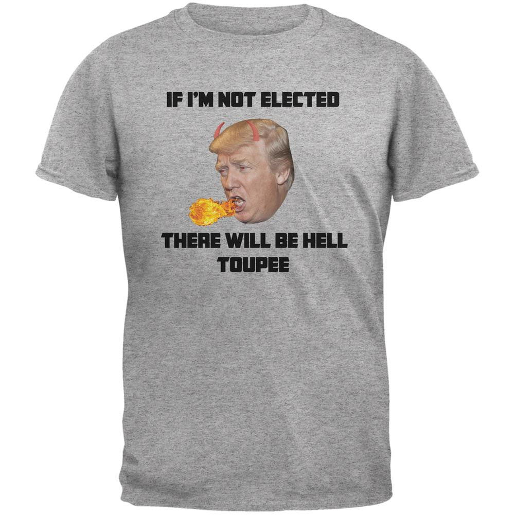 Election 2016 Trump Hell Toupee Heather Grey Adult T-Shirt Men's T-Shirts Old Glory 2XL Grey 