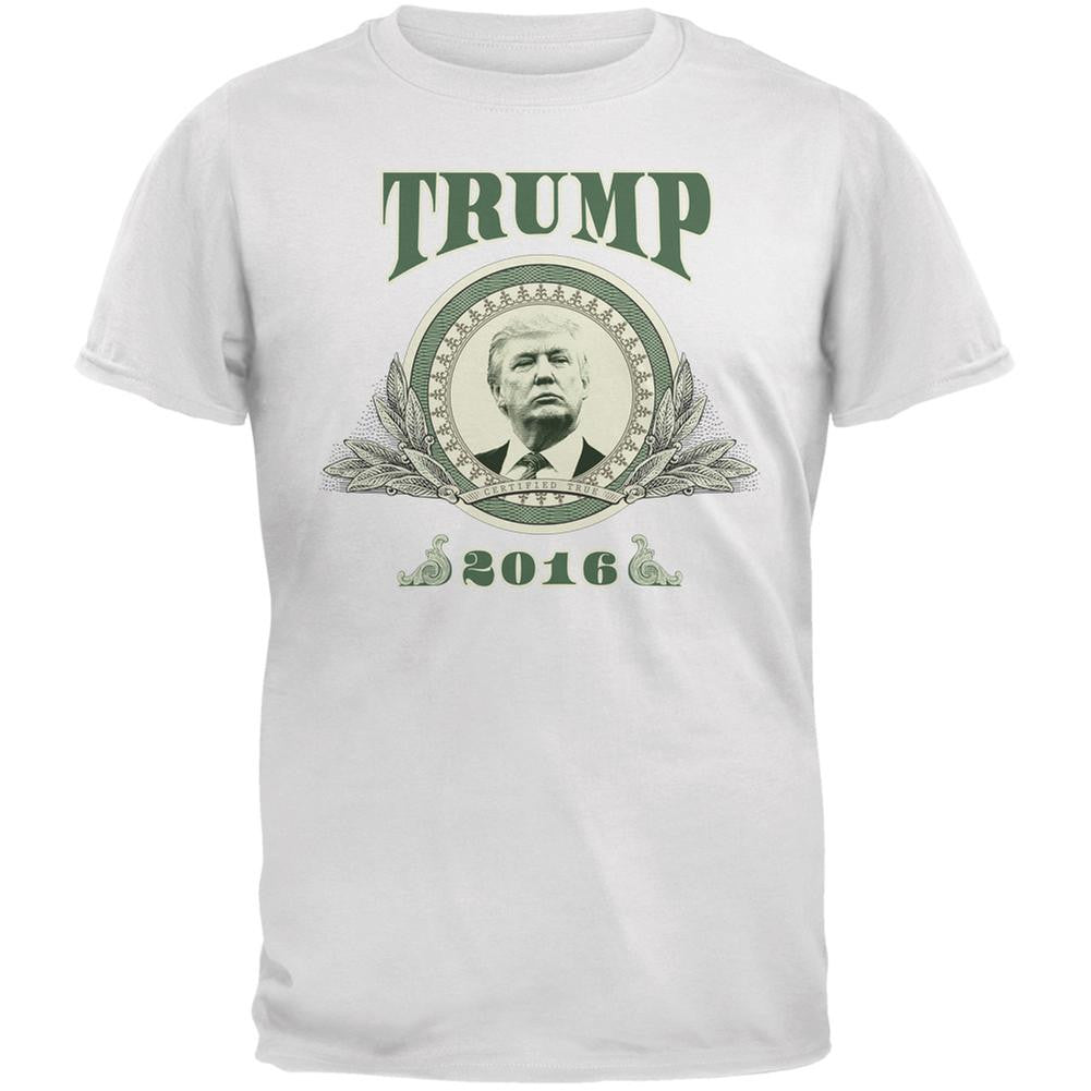 Election 2016 Trump Dollar 2016 White Adult T-Shirt Men's T-Shirts Old Glory 2XL White 