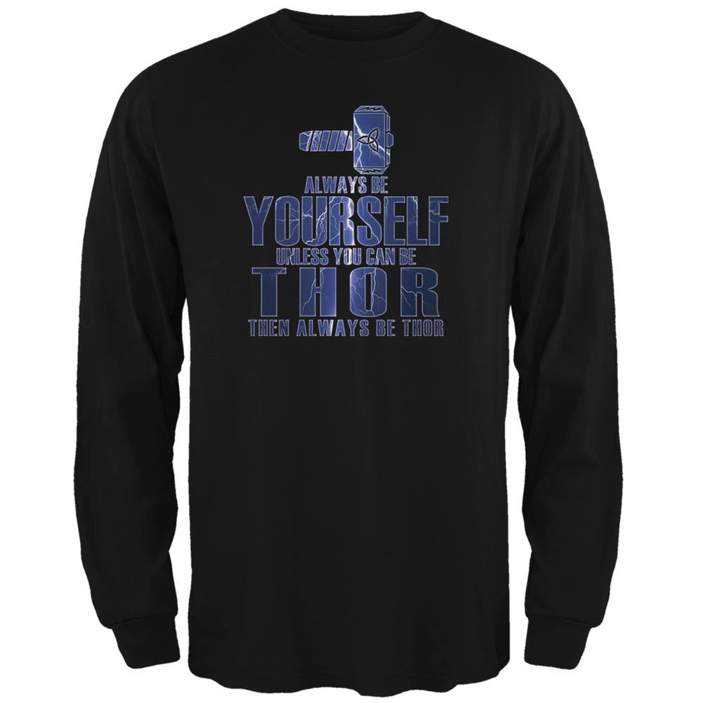 Always Be Yourself Thor Black Adult Long Sleeve T-Shirt Men's Long Sleeves Old Glory SM Black 