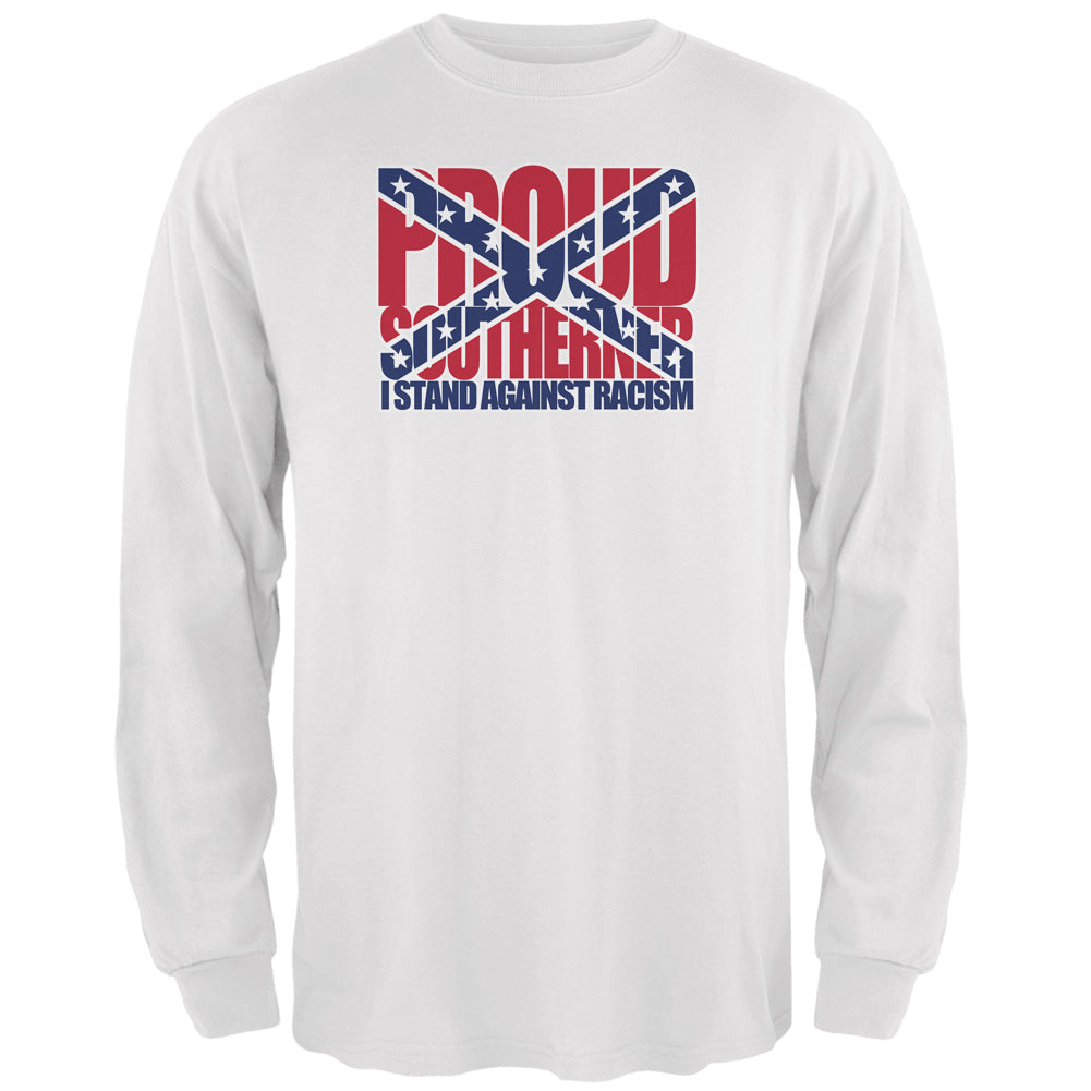 Proud Southerner Against Racism White Adult Long Sleeve T-Shirt Men's Long Sleeves Old Glory 2XL White 