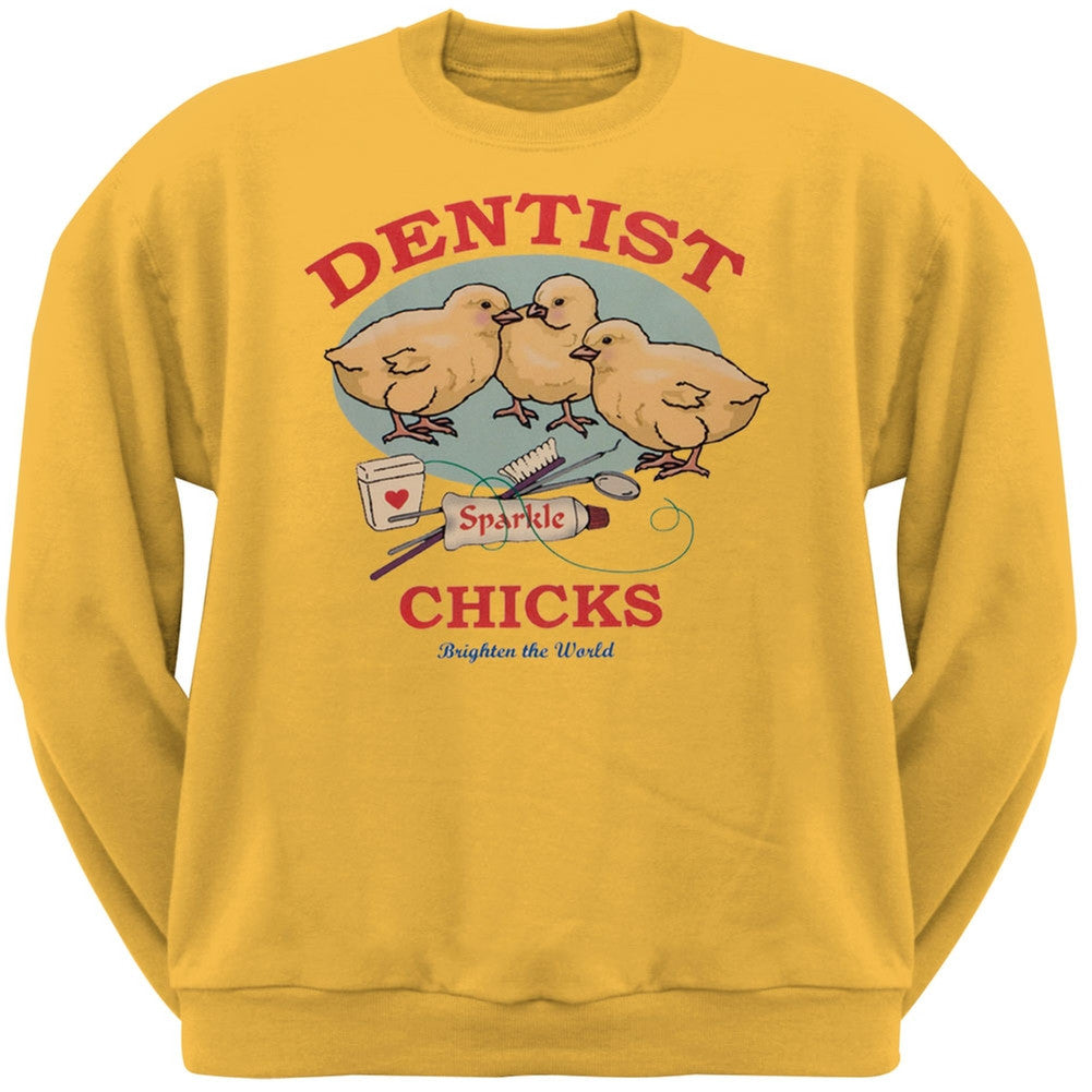 Dentist Chicks Brighten The World Adult Crew Sweatshirt Men's Sweatshirts Old Glory 2XL Yellow 