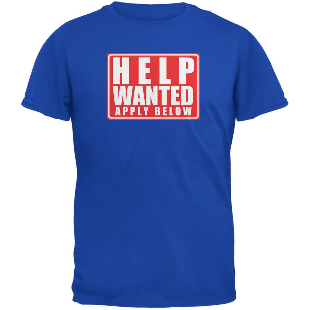 Help Wanted Apply Below Funny Royal Adult T-Shirt Men's T-Shirts Old Glory 2XL Blue 