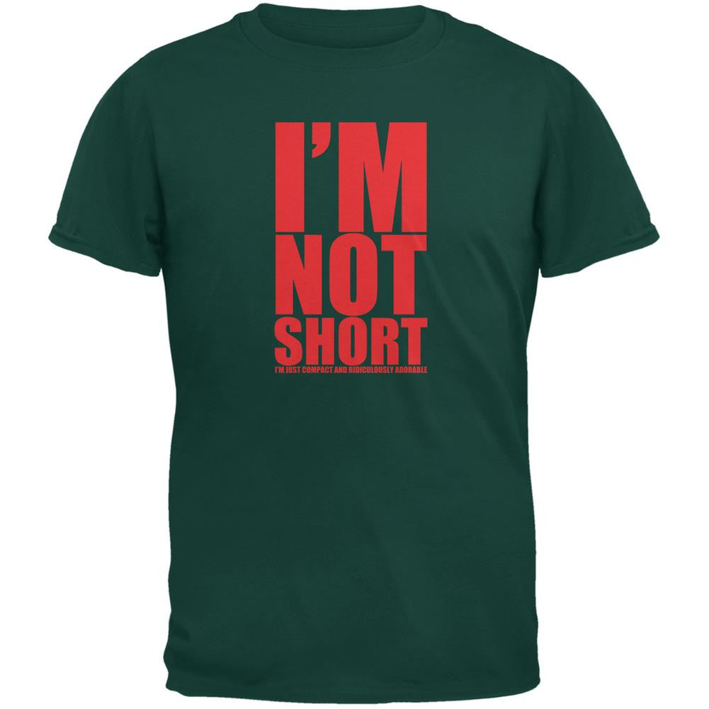 Not Short Adorable Funny Forest Green Adult T-Shirt Men's T-Shirts Old Glory 2XL Green 