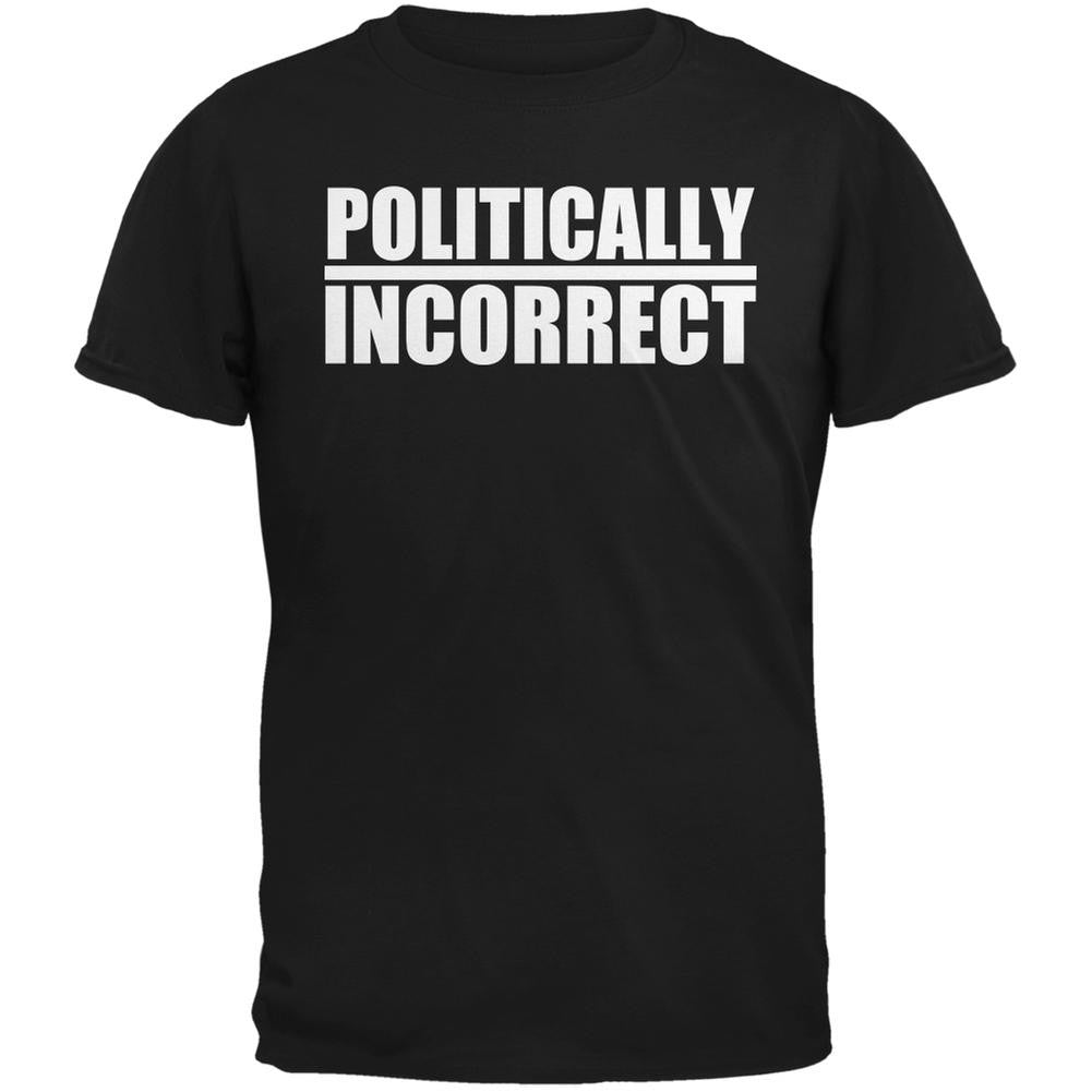 Politically Incorrect Funny Joke Black Adult T-Shirt Men's T-Shirts Old Glory 2XL Black 