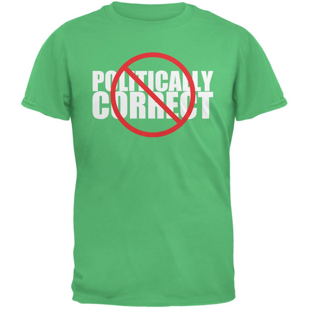 Not Politically Correct Funny Joke Irish Green Adult T-Shirt Men's T-Shirts Old Glory 2XL Green 