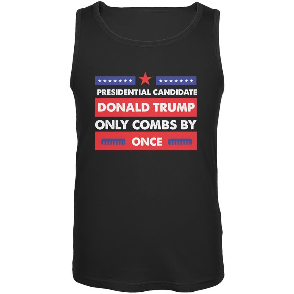 Election 2016 Trump Only Combs By Once Black Adult Tank Top Men's Tank Tops Old Glory 2XL Black 