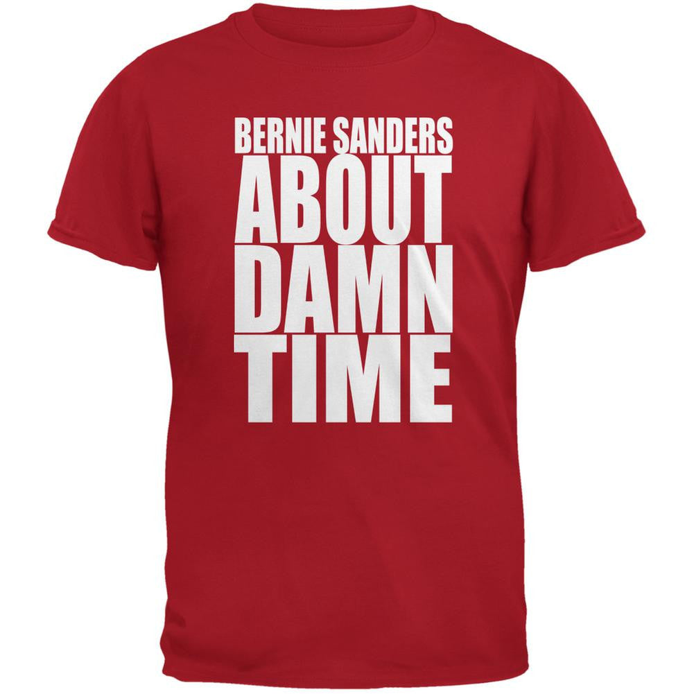 Election 2016 Bernie Sanders About Damn Time Red Adult T-Shirt Men's T-Shirts Old Glory 2XL Red 