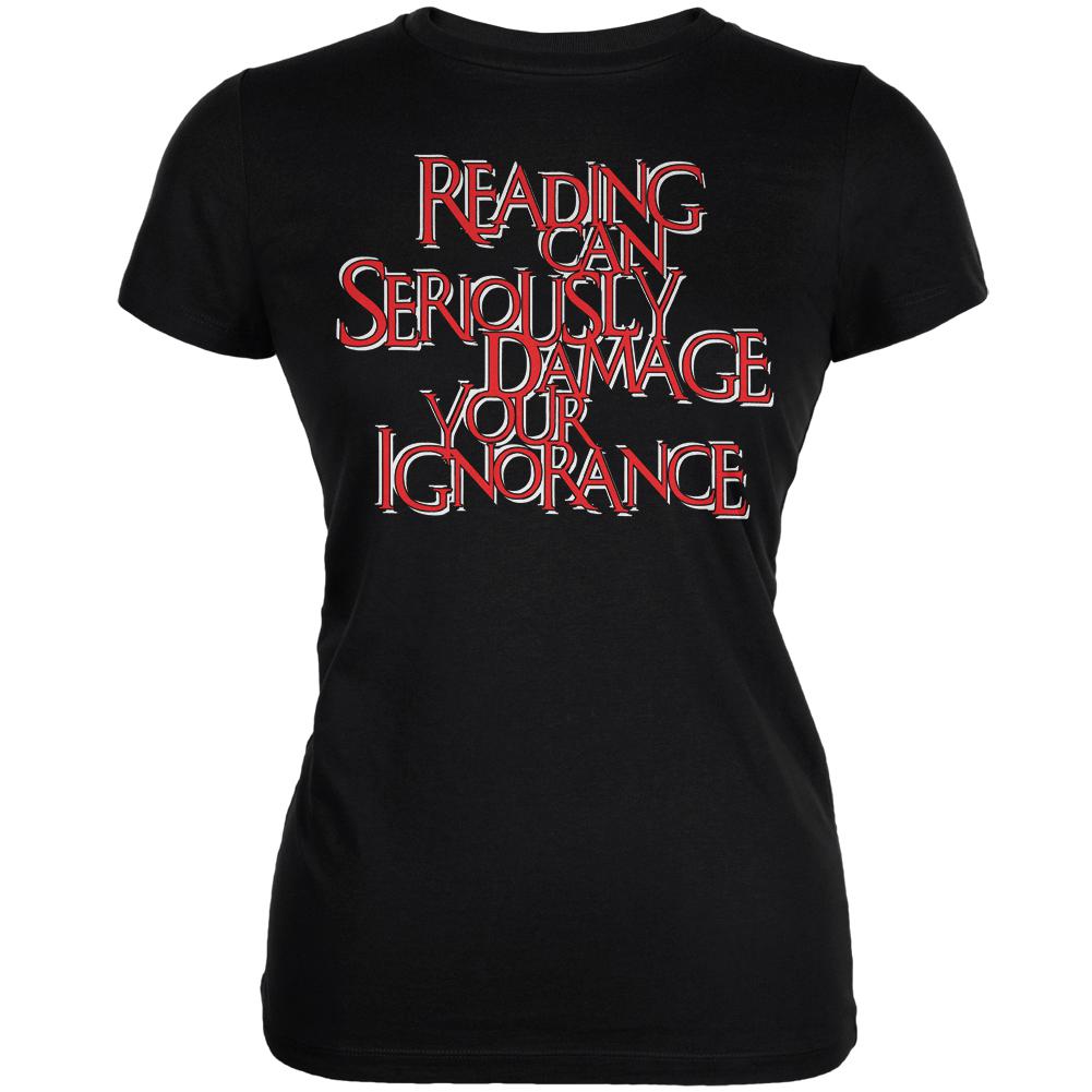 Reading Damages Ignorance Funny Black Juniors Soft T-Shirt Juniors T-Shirts Old Glory 2XL Black 