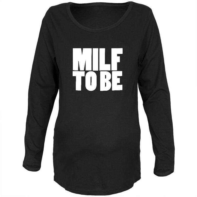 Milf To Be Black Maternity Soft Long Sleeve T-Shirt Men's Long Sleeves Old Glory LG Black 