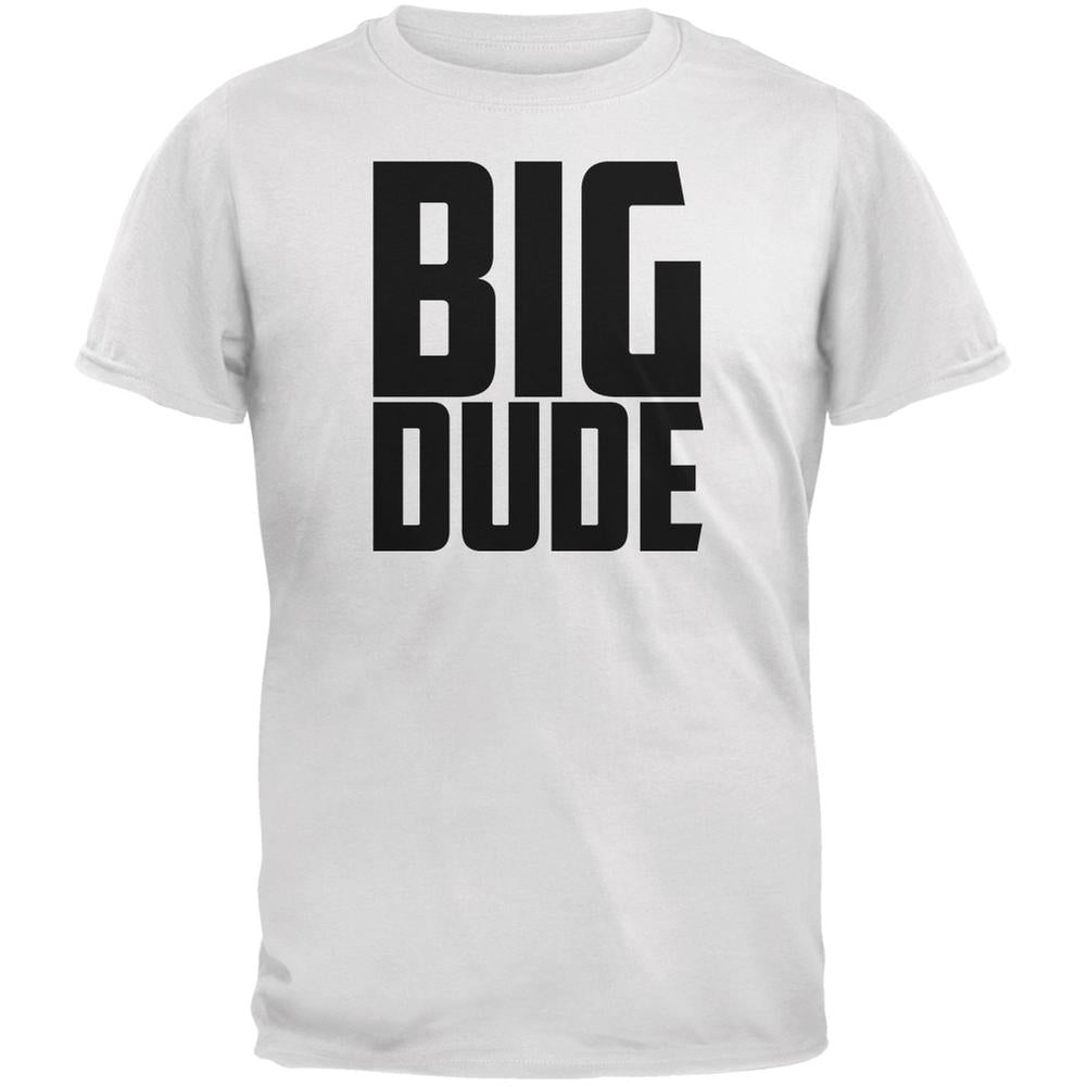 Big Dude Buddy Shirt White Adult T-Shirt Men's T-Shirts Old Glory 2XL White 