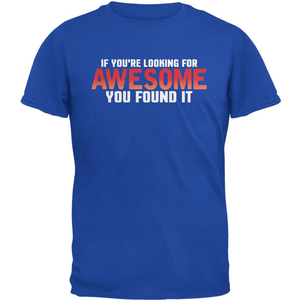 If You're Looking For Awesome You Found It Royal Youth T-Shirt Youth T-Shirts Old Glory LG Blue 