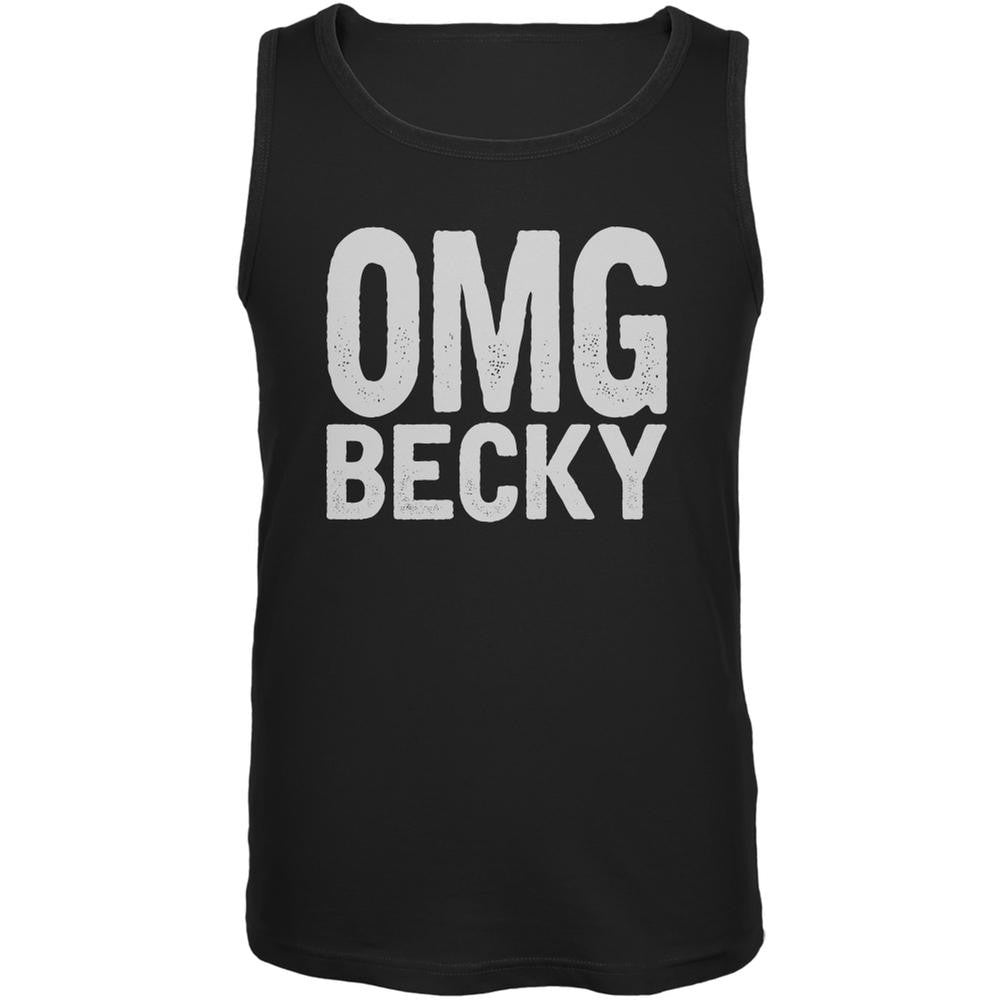 OMG Becky Black Adult Tank Top Men's Tank Tops Old Glory 2XL Black 