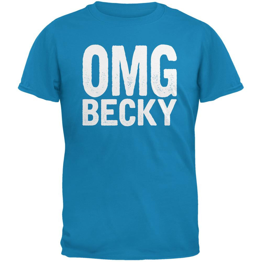 OMG Becky Sapphire Blue Adult T-Shirt Men's T-Shirts Old Glory 2XL Blue 