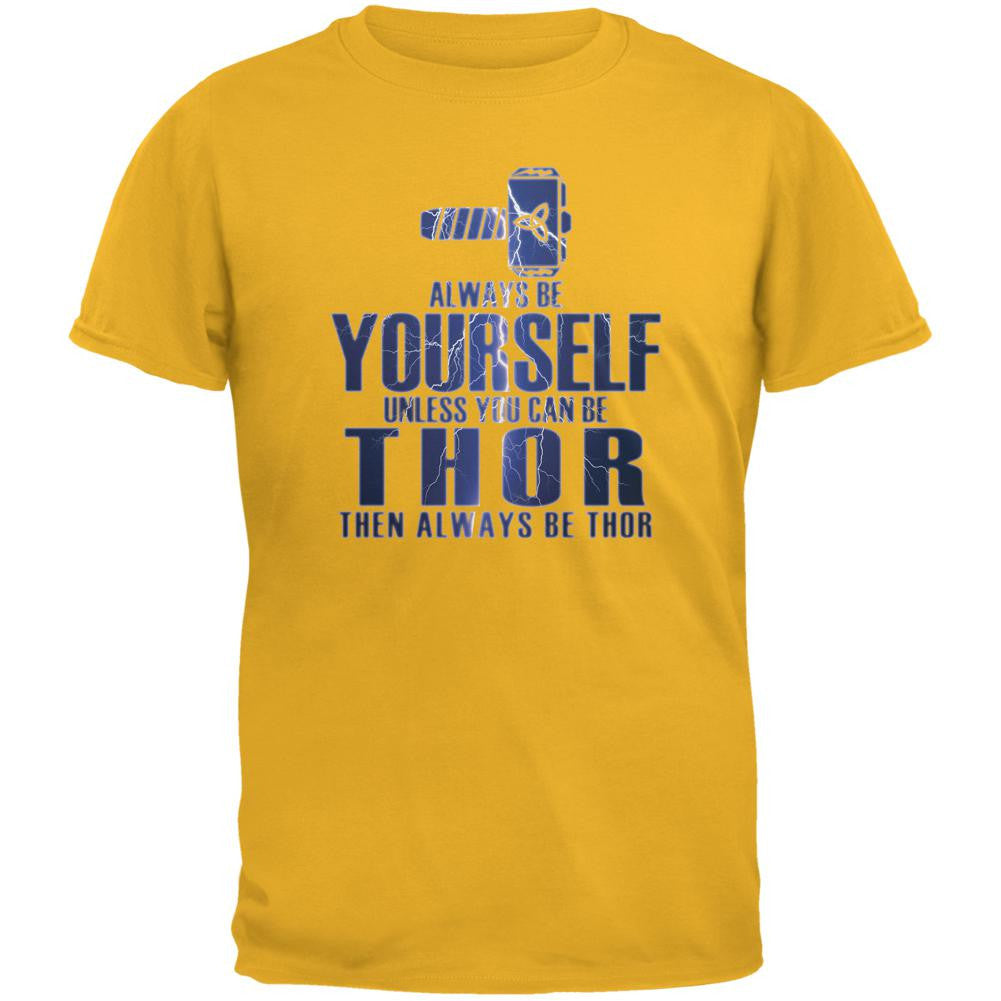 Always Be Yourself Thor Gold Adult T-Shirt Men's T-Shirts Old Glory 2XL Yellow 