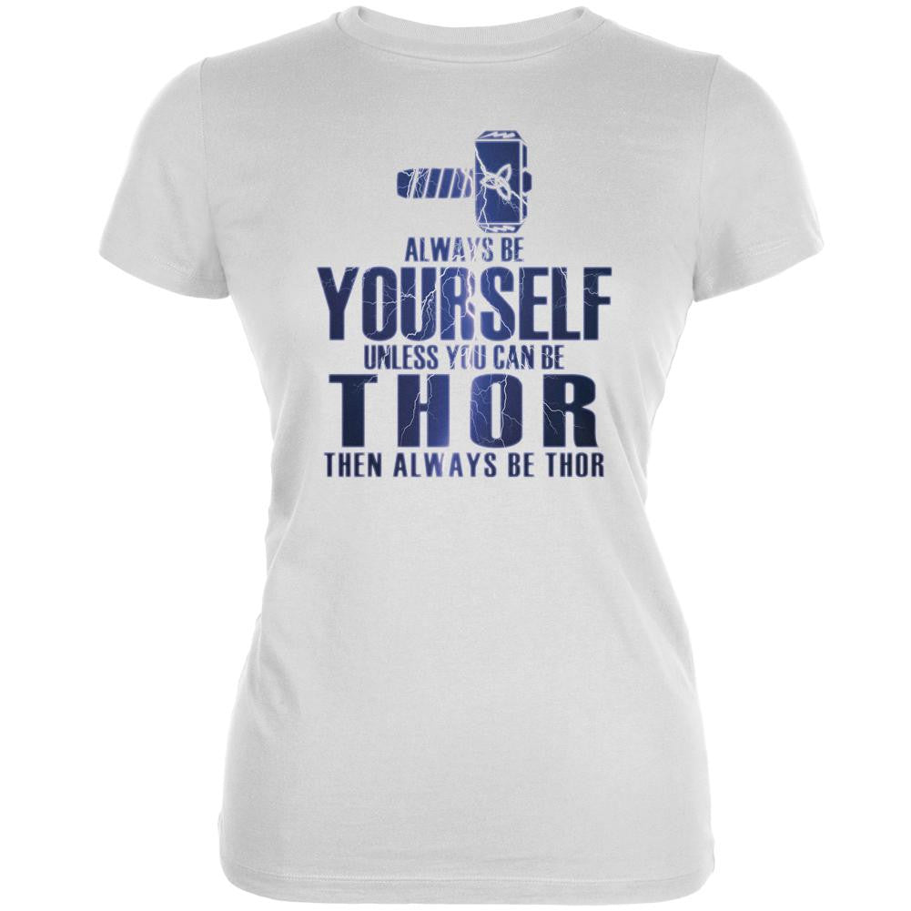 Always Be Yourself Thor White Juniors Soft T-Shirt Juniors T-Shirts Old Glory 2XL White 