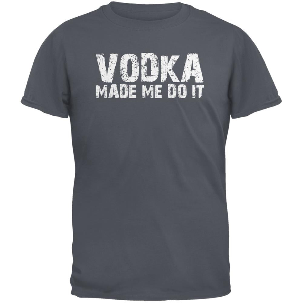 Vodka Made Me Do It Charcoal Grey Adult T-Shirt Men's T-Shirts Old Glory 2XL Grey 