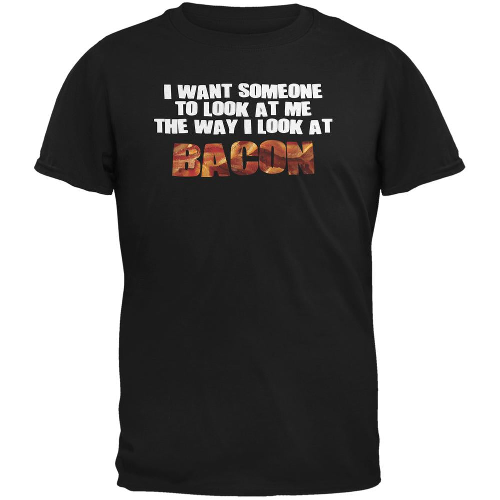 Look At Me Like Bacon Black Adult T-Shirt Men's T-Shirts Old Glory 2XL Black 