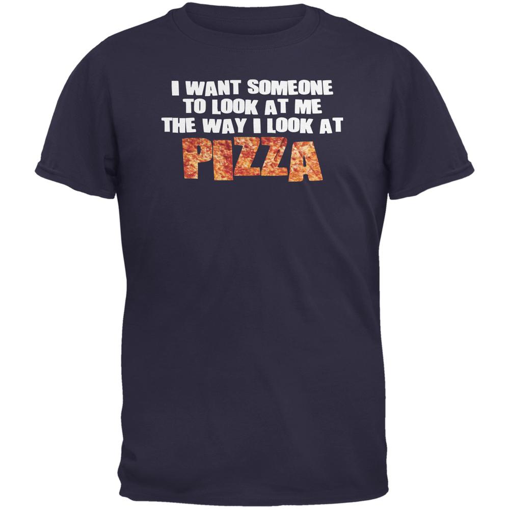 Look At Me Like Pizza Navy Adult T-Shirt Men's T-Shirts Old Glory 2XL Blue 