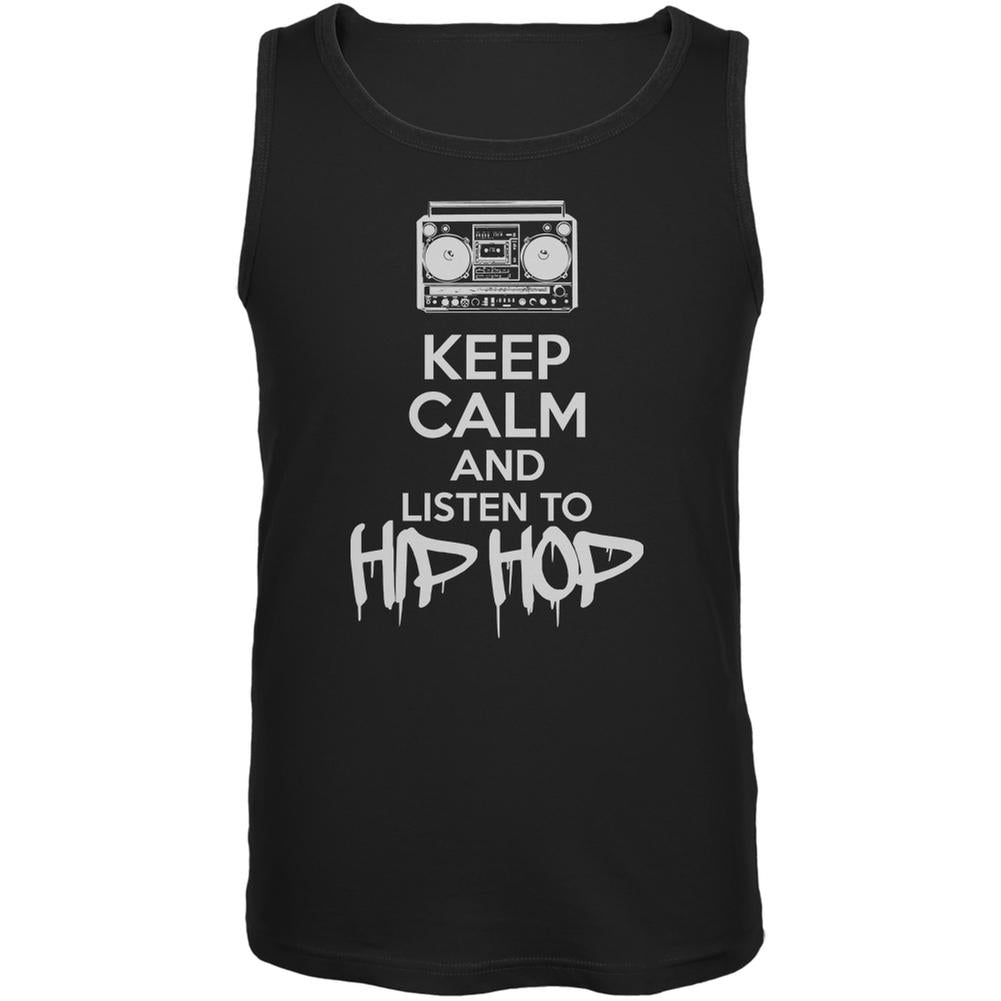 Keep Calm And Listen To Hip Hop Black Adult Tank Top Men's Tank Tops Old Glory SM Black 