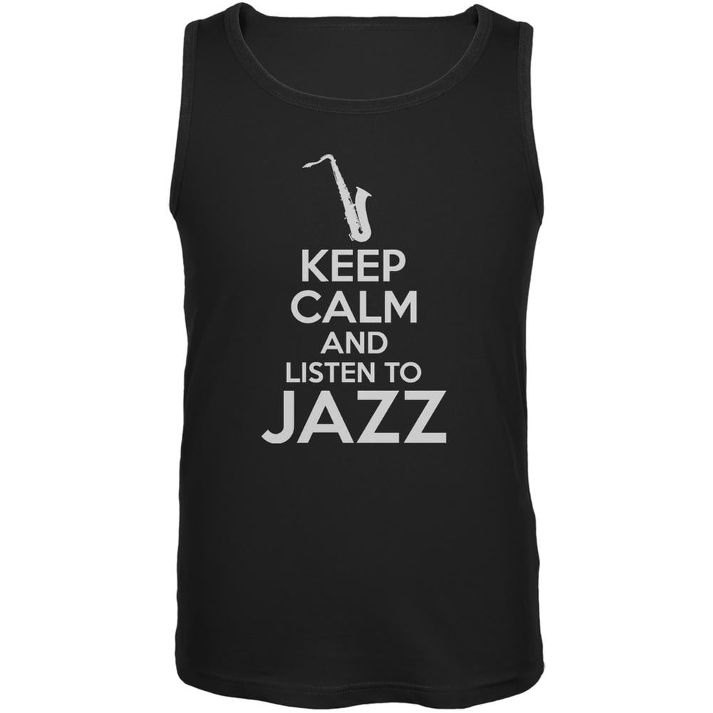 Keep Calm And Listen To Jazz Black Adult Tank Top Men's Tank Tops Old Glory 2XL Black 