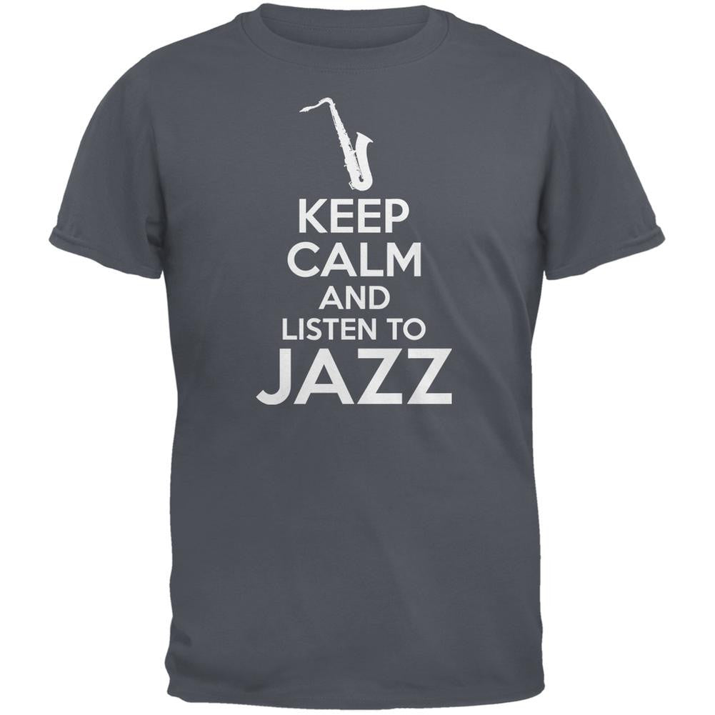 Keep Calm And Listen To Jazz Charcoal Grey Adult T-Shirt Men's T-Shirts Old Glory 2XL Grey 