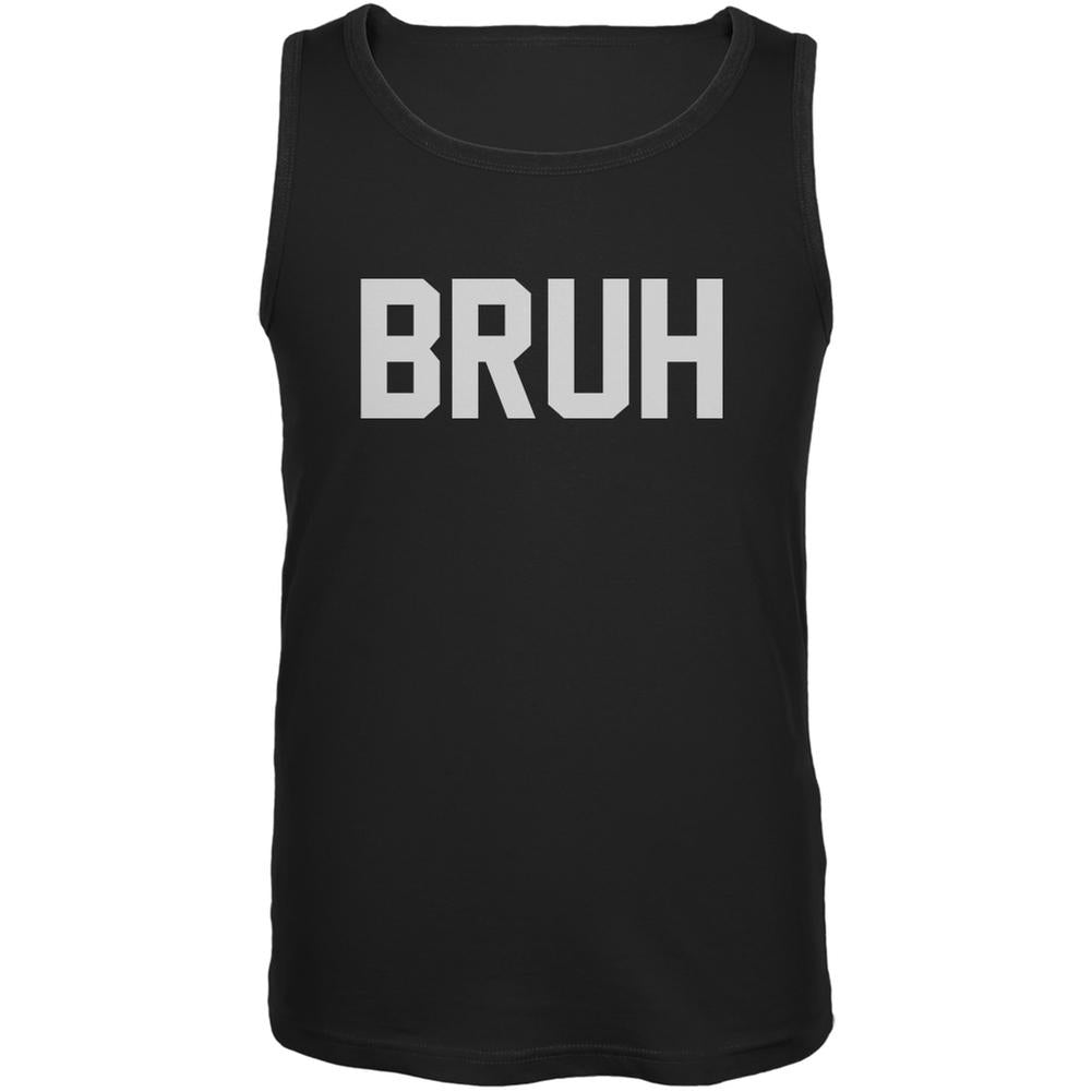 Bruh Black Adult Tank Top Men's Tank Tops Old Glory 2XL Black 