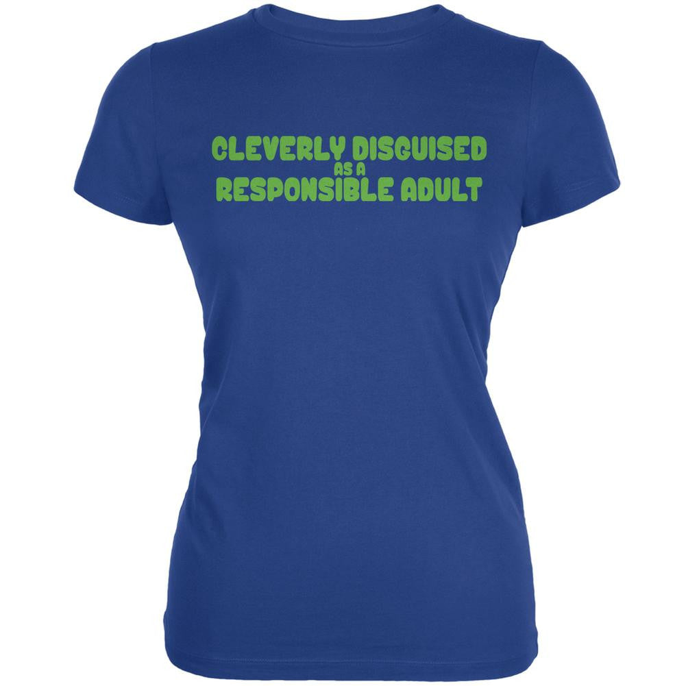 Funny Cleverly Disguised As A Responsible Adult Royal Juniors Soft T-Shirt Juniors T-Shirts Old Glory 2XL Blue 