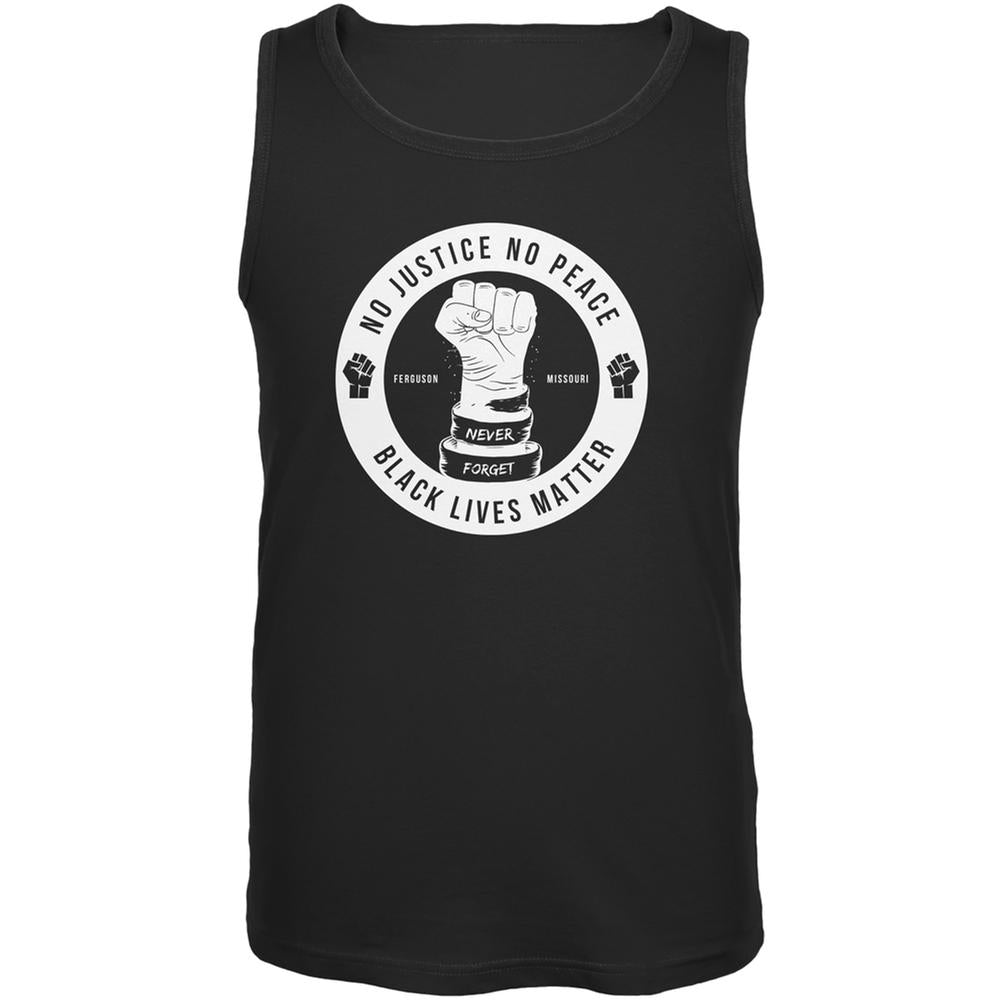 Ferguson No Justice No Peace Black Adult Tank Top Men's Tank Tops Old Glory SM Black 