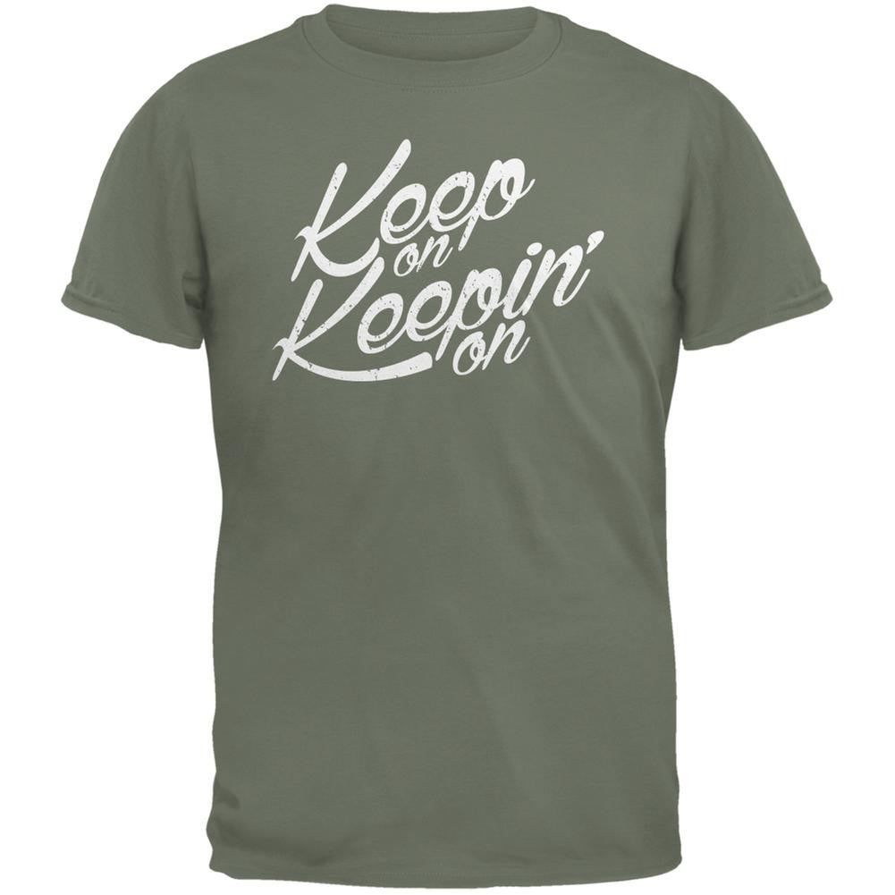 Keep On Keepin On Military Green Adult T-Shirt Men's T-Shirts Old Glory 2XL Green 