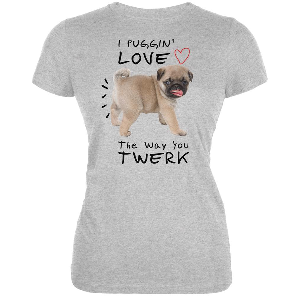 I Puggin' Love The Way You Twerk Heather Grey Juniors Soft T-Shirt Juniors T-Shirts Old Glory 2XL Grey 