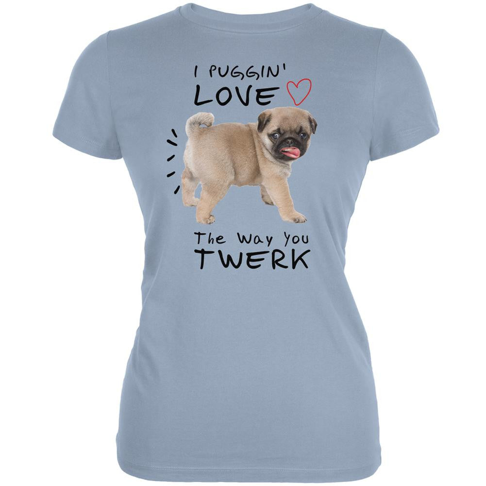 I Puggin' Love The Way You Twerk Light Blue Juniors Soft T-Shirt Juniors T-Shirts Old Glory 2XL Blue 