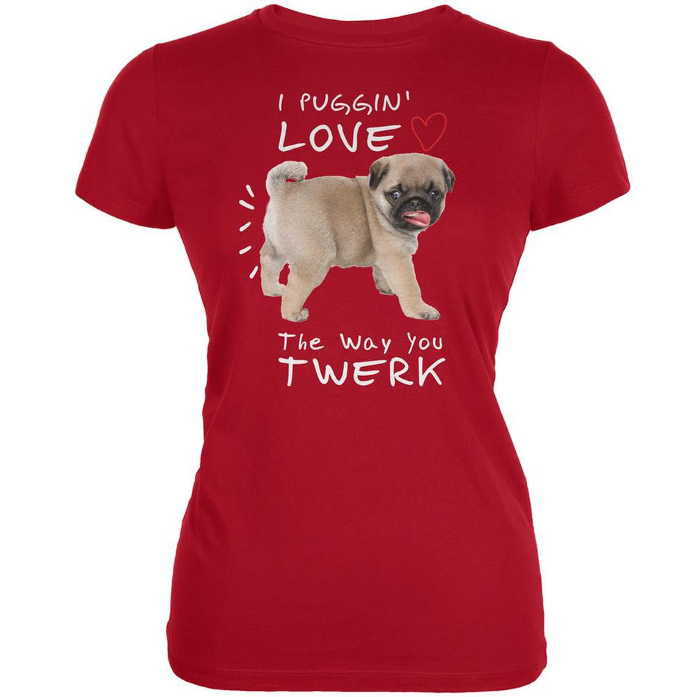 I Puggin' Love The Way You Twerk Red Juniors Soft T-Shirt Juniors T-Shirts Old Glory 2XL Red 