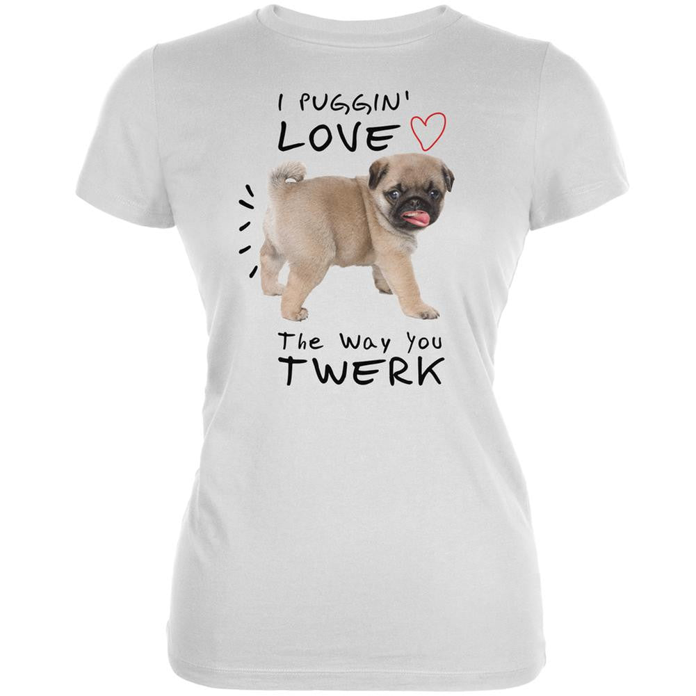 I Puggin' Love The Way You Twerk White Juniors Soft T-Shirt Juniors T-Shirts Old Glory 2XL White 