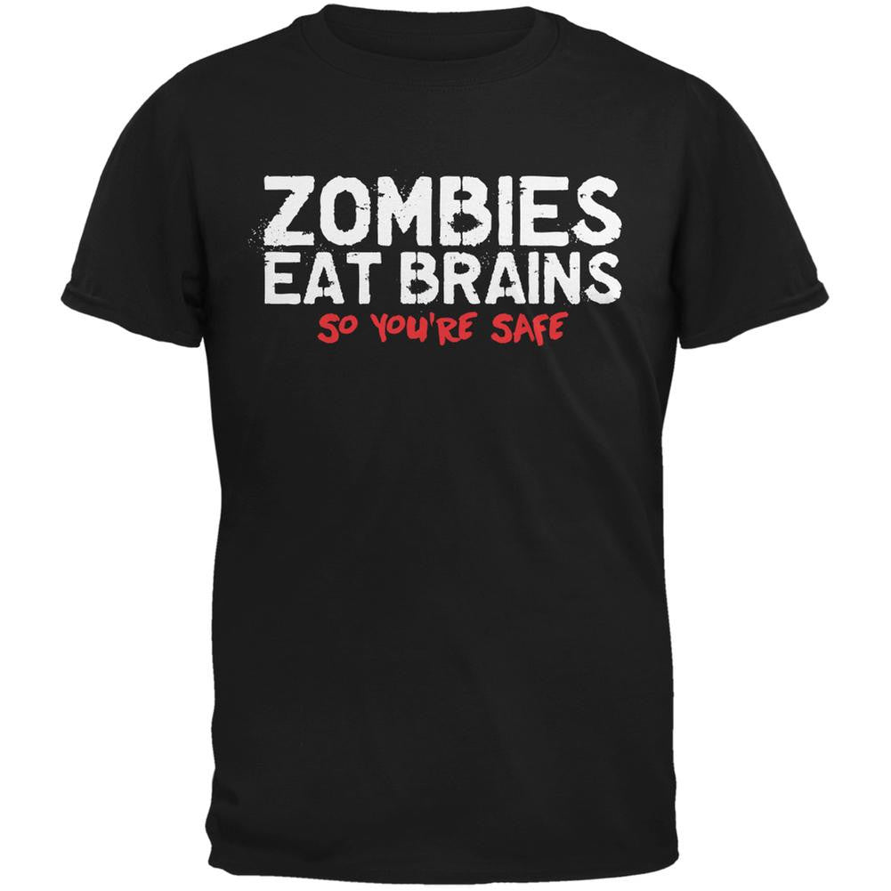 Zombies Eat Brains So You're Safe Black Adult T-Shirt Men's T-Shirts Old Glory 2XL Black 