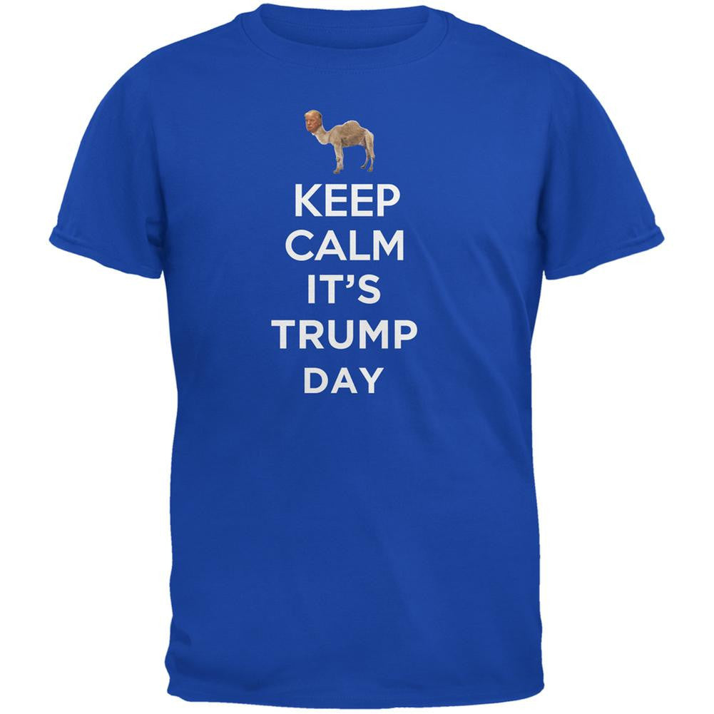 Election 2016 - Keep Calm It's Trump Day Shirt Royal Adult T-Shirt Men's T-Shirts Old Glory 2XL Blue 