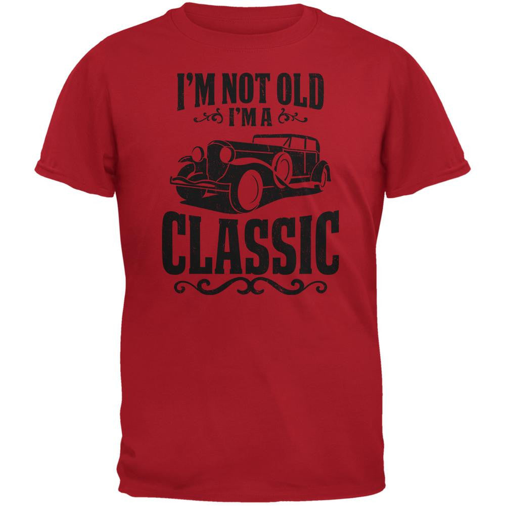 I'm Not Old I'm A Classic Red Adult T-Shirt Men's T-Shirts Old Glory 2XL Red 