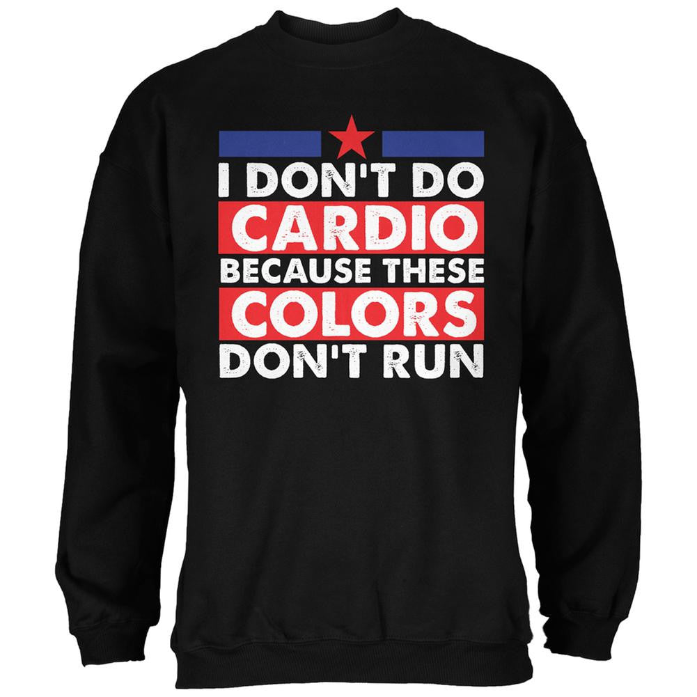 4th of July I Don't Do Cardio Black Adult Sweatshirt Men's Sweatshirts Old Glory 2XL Black 