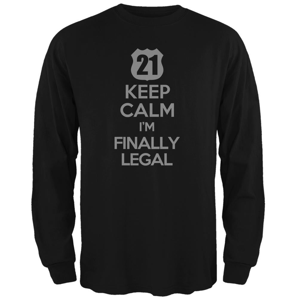 Keep Calm Finally Legal 21st Black Adult Long Sleeve T-Shirt Men's Long Sleeves Old Glory 2XL Black 