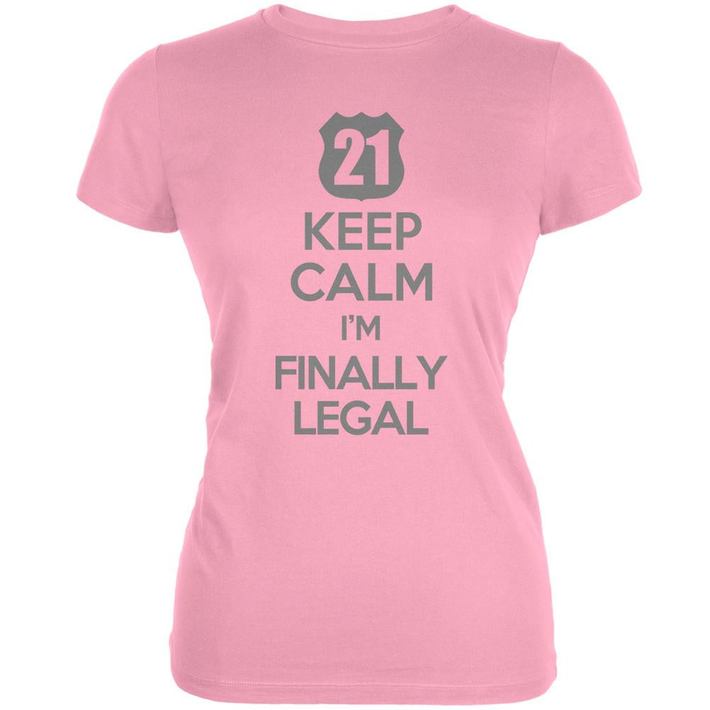 Keep Calm Finally Legal 21st Pink Juniors Soft T-Shirt Juniors T-Shirts Old Glory LG Pink 