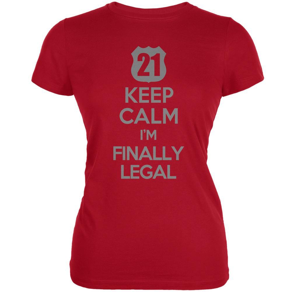 Keep Calm Finally Legal 21st Red Juniors Soft T-Shirt Juniors T-Shirts Old Glory 2XL Red 