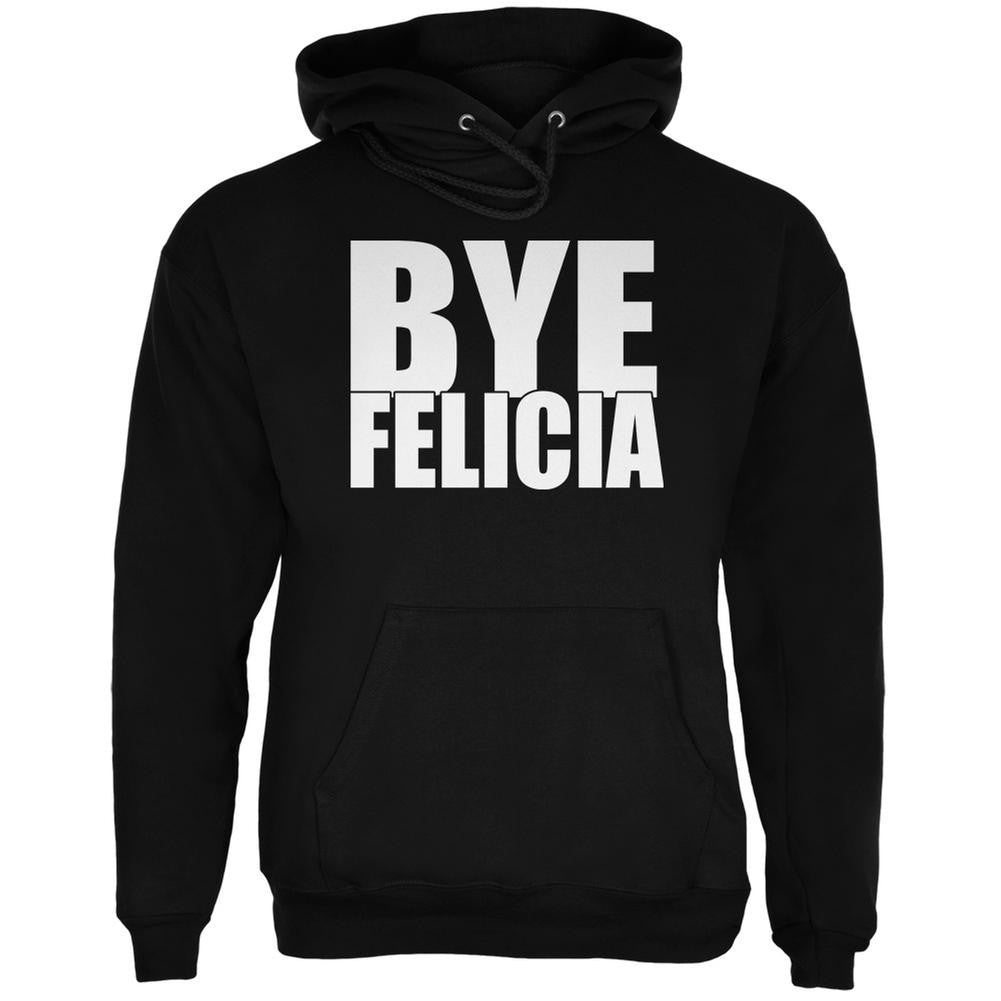 Bye Felicia Black Adult Hoodie Men's Hoodies Old Glory 2XL Black 