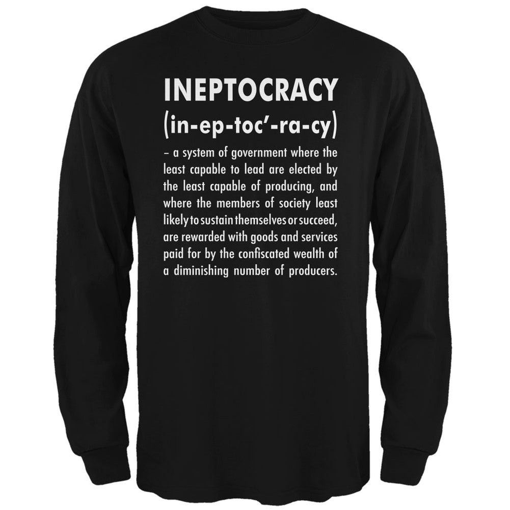 Ineptocracy Definition Black Adult Long Sleeve T-Shirt Men's Long Sleeves Old Glory   