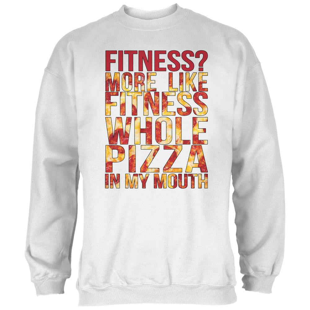 Fitness Whole Pizza In My Mouth White Adult Sweatshirt Men's Sweatshirts Old Glory 2XL White 