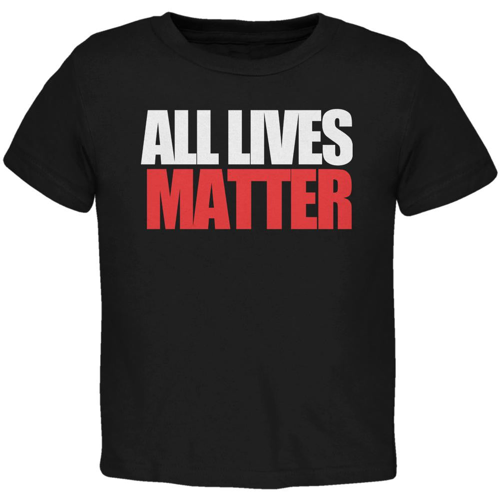 All Lives Matter Black Toddler T-Shirt Toddler T-Shirts Old Glory 2T Black 