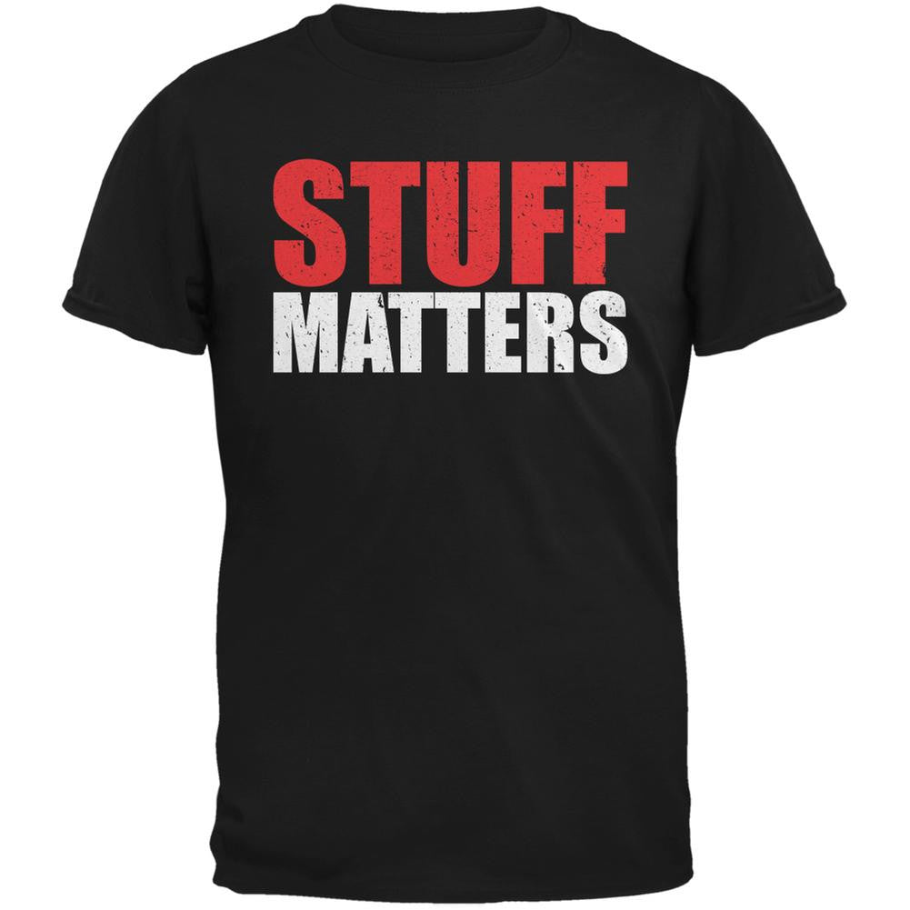 Stuff Matters Black Adult T-Shirt Men's T-Shirts Old Glory 2XL Black 