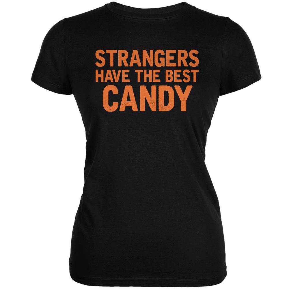 Halloween Strangers Have The Best Candy Black Juniors Soft T-Shirt Juniors T-Shirts Old Glory 2XL Black 