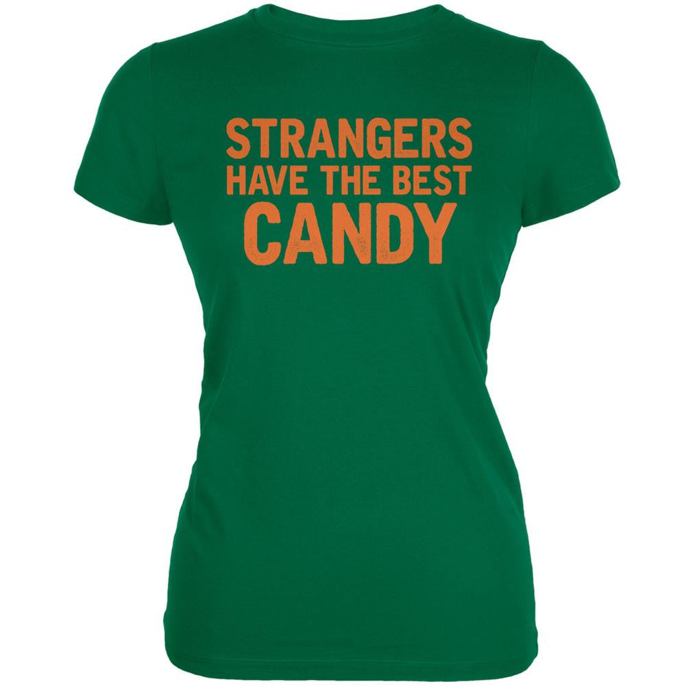 Halloween Strangers Have The Best Candy Kelly Green Juniors Soft T-Shirt Juniors T-Shirts Old Glory 2XL Green 